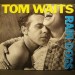 Tom Waits ai??i?? Rain dogs (1985)